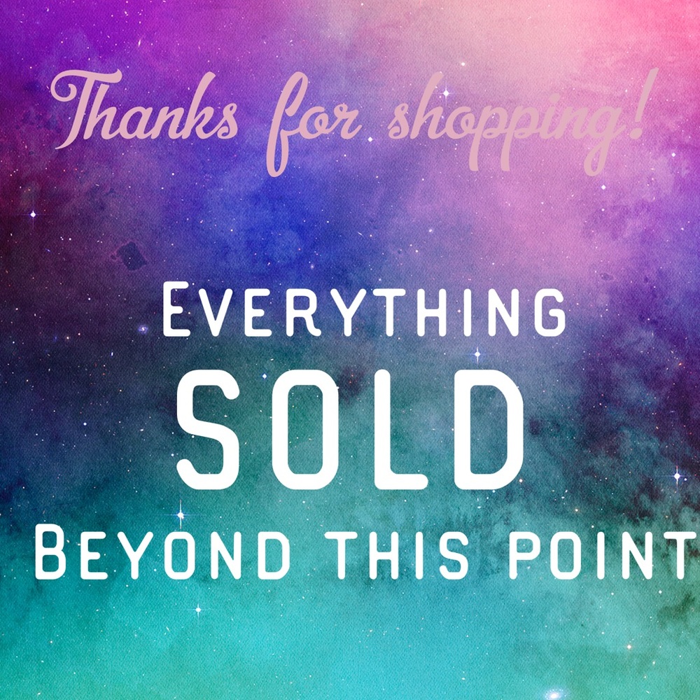 Sold Beyond This Point